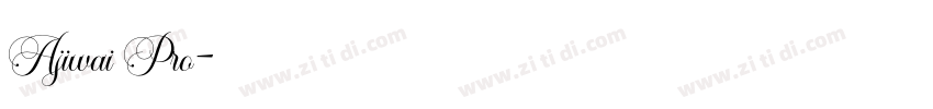 Ajiwai Pro字体转换